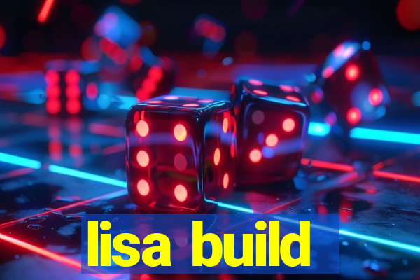 lisa build