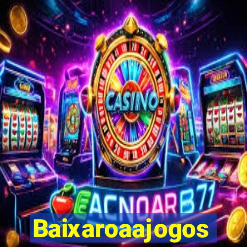 Baixaroaajogos