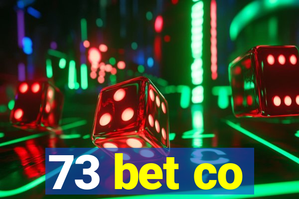 73 bet co