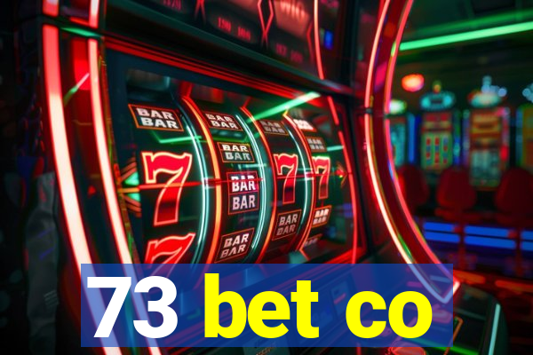 73 bet co