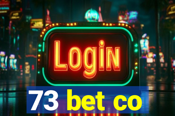 73 bet co