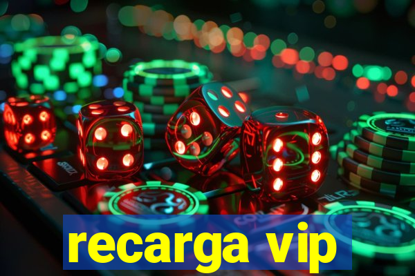 recarga vip