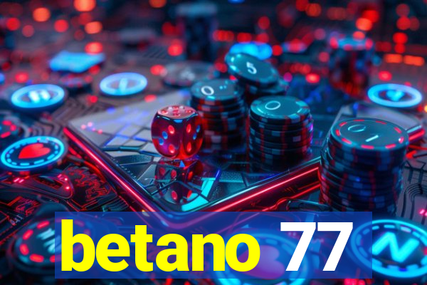 betano 77