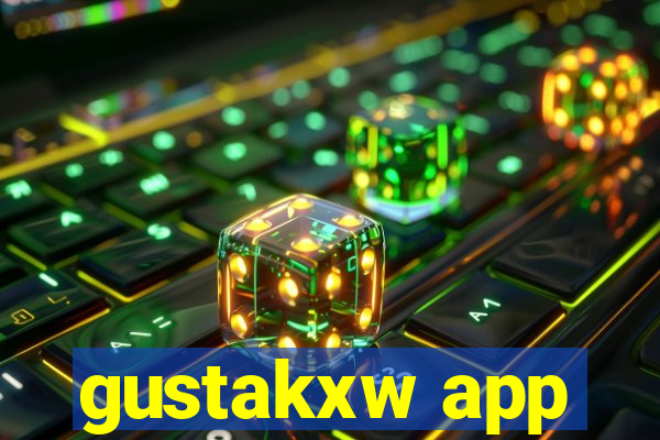 gustakxw app