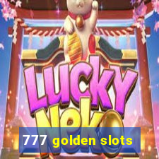 777 golden slots