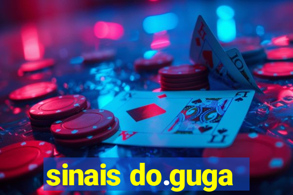 sinais do.guga