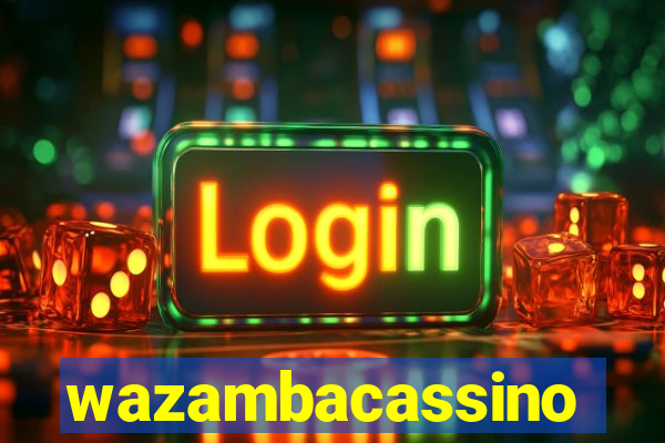 wazambacassino