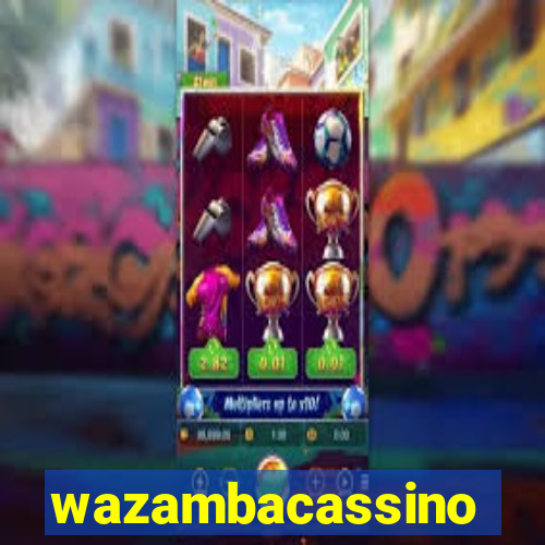 wazambacassino