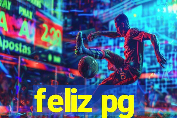 feliz pg