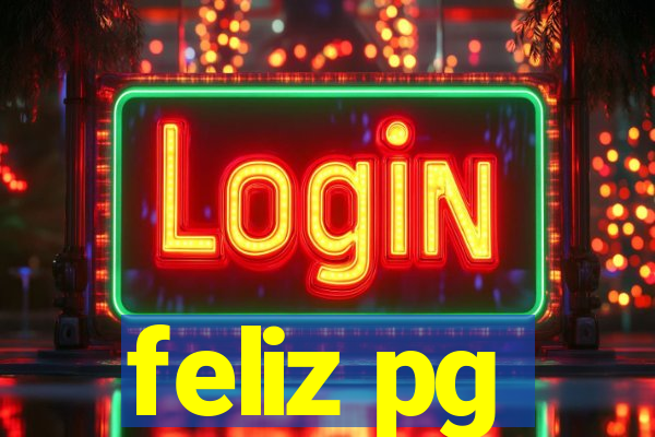 feliz pg