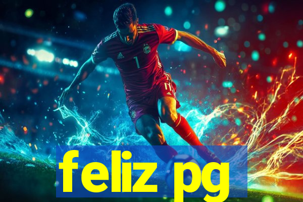 feliz pg