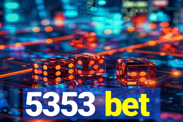 5353 bet