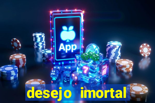 desejo imortal cifra simplificada gusttavo lima