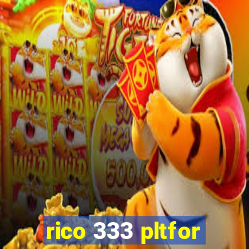 rico 333 pltfor