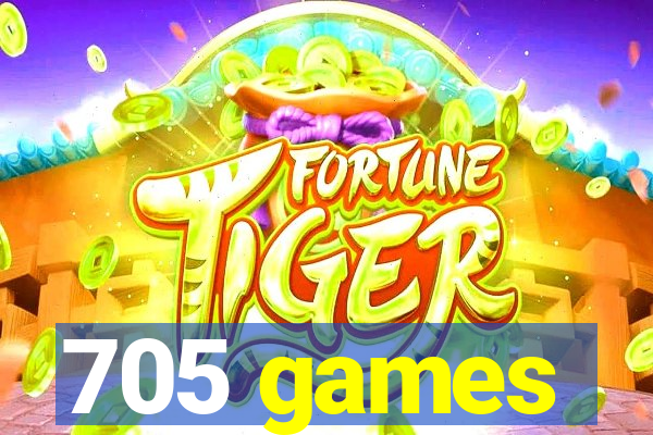 705 games