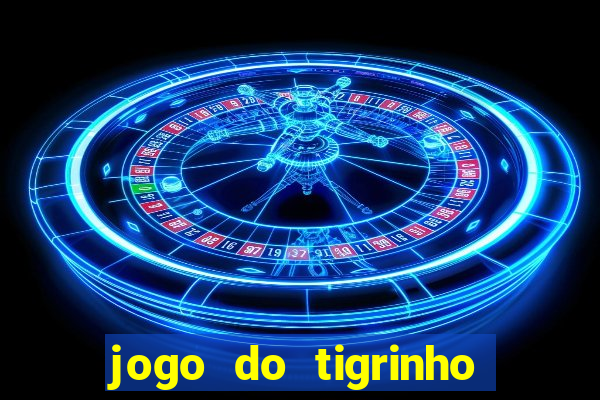 jogo do tigrinho casa chinesa