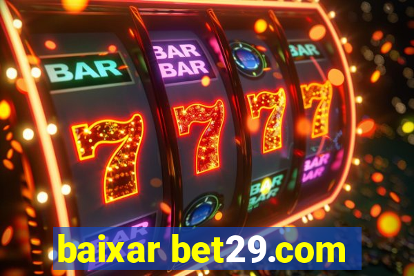 baixar bet29.com