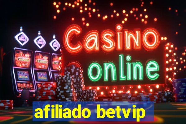 afiliado betvip