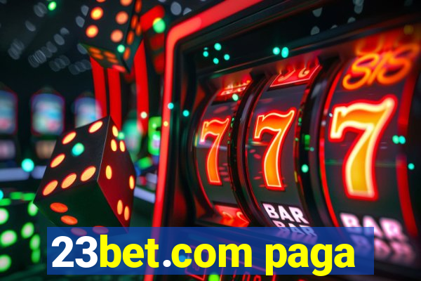 23bet.com paga