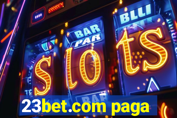 23bet.com paga