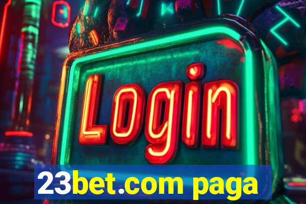 23bet.com paga