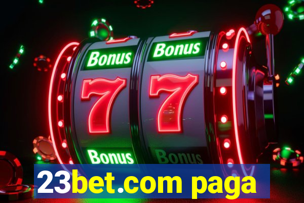 23bet.com paga