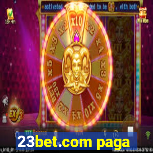 23bet.com paga