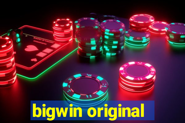 bigwin original