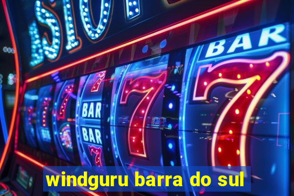 windguru barra do sul