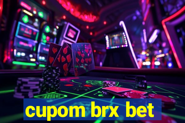 cupom brx bet