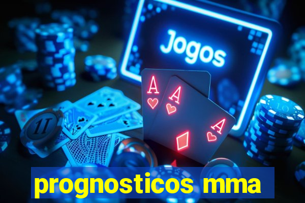 prognosticos mma