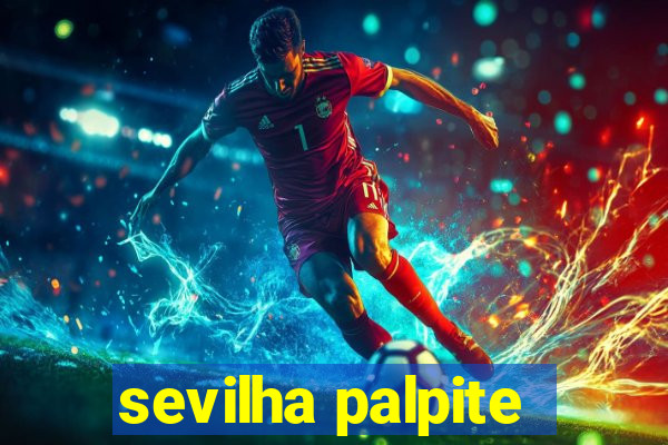 sevilha palpite