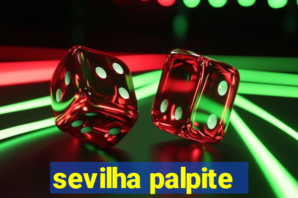 sevilha palpite