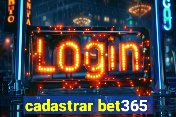 cadastrar bet365