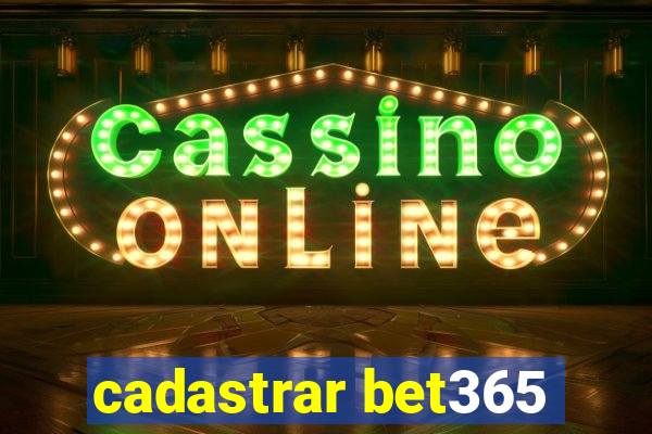 cadastrar bet365