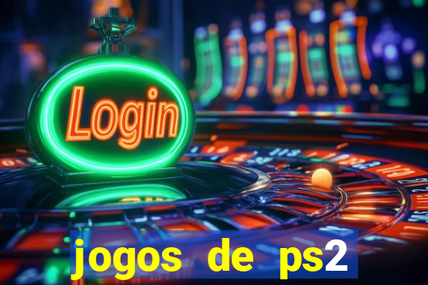 jogos de ps2 traduzidos pt br