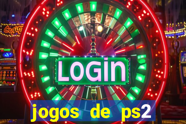 jogos de ps2 traduzidos pt br