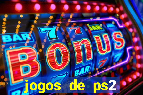 jogos de ps2 traduzidos pt br