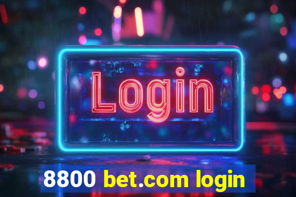 8800 bet.com login