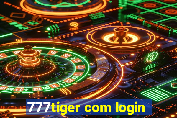 777tiger com login