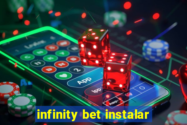 infinity bet instalar