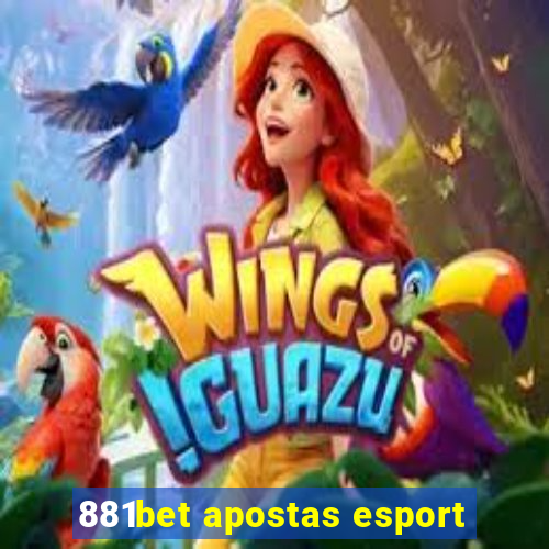 881bet apostas esport