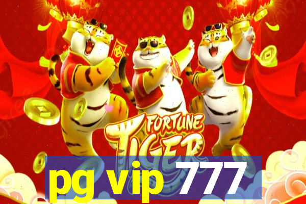 pg vip 777