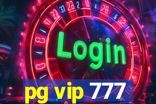 pg vip 777