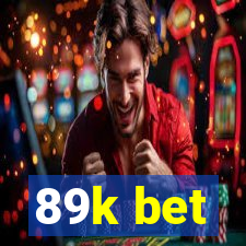 89k bet