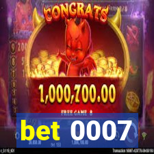 bet 0007