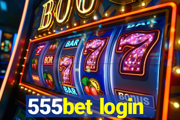 555bet login