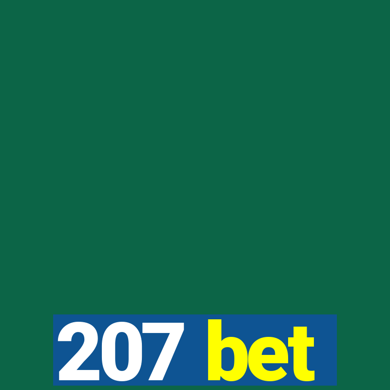 207 bet