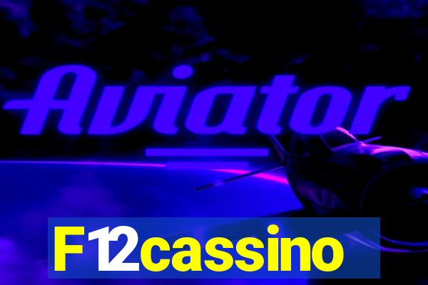 F12cassino