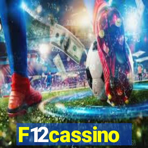 F12cassino